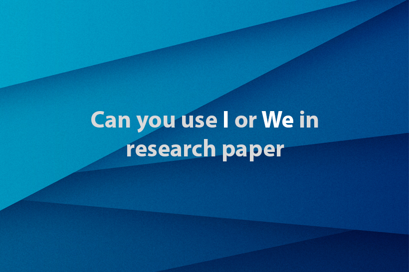 do you use we in a research paper